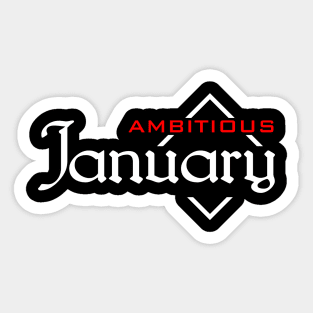 January Ambitious Sticker